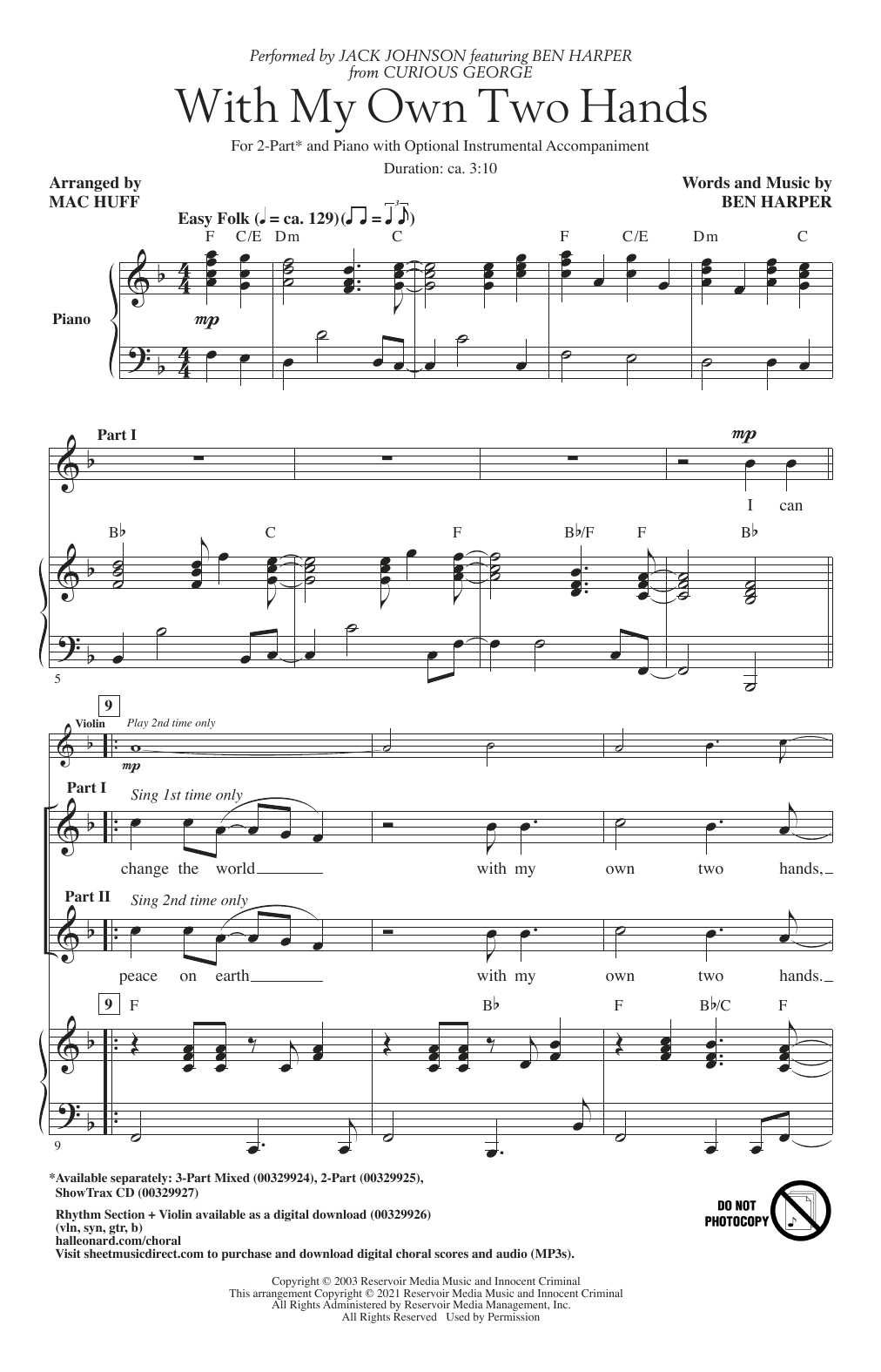 Learn to play Ben Harper With My Own Two Hands (from Curious George) (arr. Mac Huff) sheet music for 3-Part Mixed Choir in minutes. Price: 3.9900$ Ben Harper With My Own Two Hands (from Curious George) (arr. Mac Huff) sheet music notes and chords arranged for 3-Part Mixed Choir