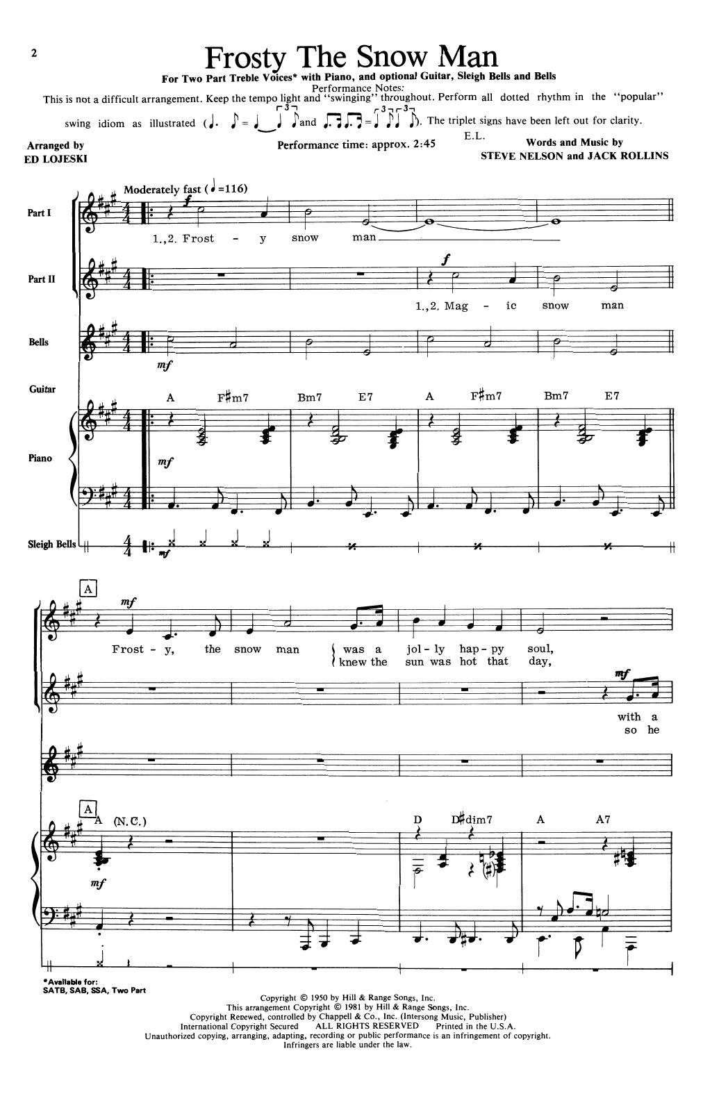Learn to play Jack Rollins & Steve Nelson Frosty The Snow Man (arr. Ed Lojeski) sheet music for SSA Choir in minutes. Price: 3.9900$ Jack Rollins & Steve Nelson Frosty The Snow Man (arr. Ed Lojeski) sheet music notes and chords arranged for SSA Choir