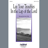 Download or print Jackie O'Neill Lay Your Troubles In The Lap Of The Lord Sheet Music Printable PDF 7-page score for Concert / arranged SATB Choir SKU: 96433