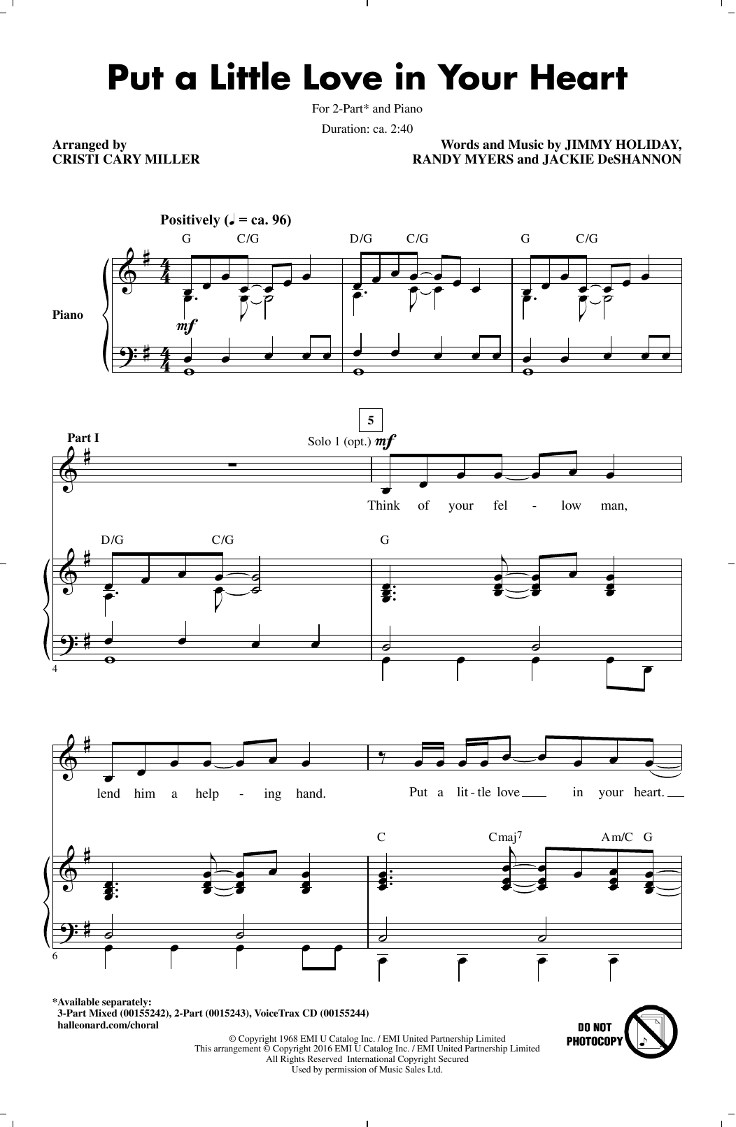 Learn to play Jackie DeShannon Put A Little Love In Your Heart (arr. Cristi Cary Miller) sheet music for 2-Part Choir in minutes. Jackie DeShannon Put A Little Love In Your Heart (arr. Cristi Cary Miller) sheet music notes and chords. Download Printable PDF.