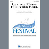 Download or print Jacob Narverud Let The Music Fill Your Soul Sheet Music Printable PDF 14-page score for Festival / arranged SATB Choir SKU: 251231