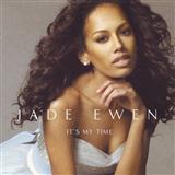 Download or print Jade Ewen It's My Time Sheet Music Printable PDF 6-page score for Pop / arranged Piano, Vocal & Guitar Chords SKU: 46782