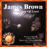 Download or print James Brown Prisoner Of Love Sheet Music Printable PDF 3-page score for Soul / arranged Piano, Vocal & Guitar Chords SKU: 101071