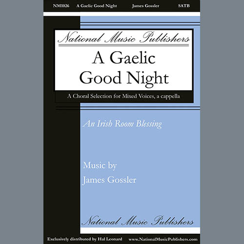 James Gossler A Gaelic Good Night Profile Image