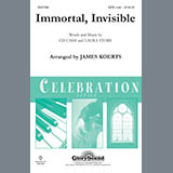 Download or print James Koerts Immortal, Invisible Sheet Music Printable PDF 14-page score for Concert / arranged SATB Choir SKU: 296310