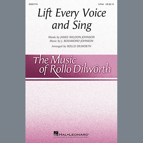 James Weldon Johnson and J. Rosamond Johnson Lift Every Voice And Sing (arr. Rollo Dilworth) Profile Image