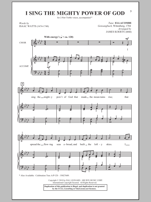 Learn to play James Koerts I Sing The Mighty Power Of God sheet music for 2-Part Choir in minutes. Price: 3.9900$ James Koerts I Sing The Mighty Power Of God sheet music notes and chords arranged for 2-Part Choir