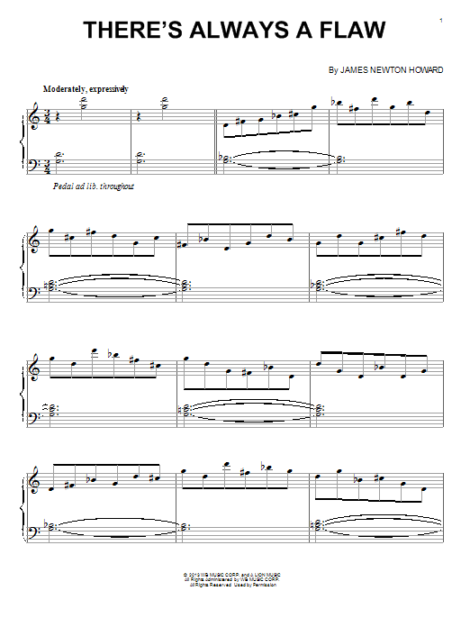 Learn to play James Newton Howard There's Always A Flaw sheet music for Piano Solo in minutes. James Newton Howard There's Always A Flaw sheet music notes and chords