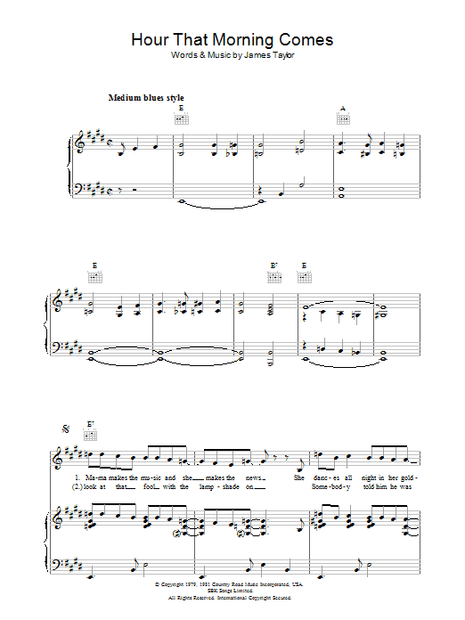 Learn to play James Taylor Hour That Morning Comes sheet music for Piano, Vocal & Guitar (Right-Hand Melody) in minutes. James Taylor Hour That Morning Comes sheet music notes and chords. Download Printable PDF.