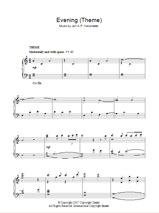 Learn to play Jan A.P. Kaczmarek Evening (Theme) sheet music for Piano Solo in minutes. Jan A.P. Kaczmarek Evening (Theme) sheet music notes and chords. Download Printable PDF.