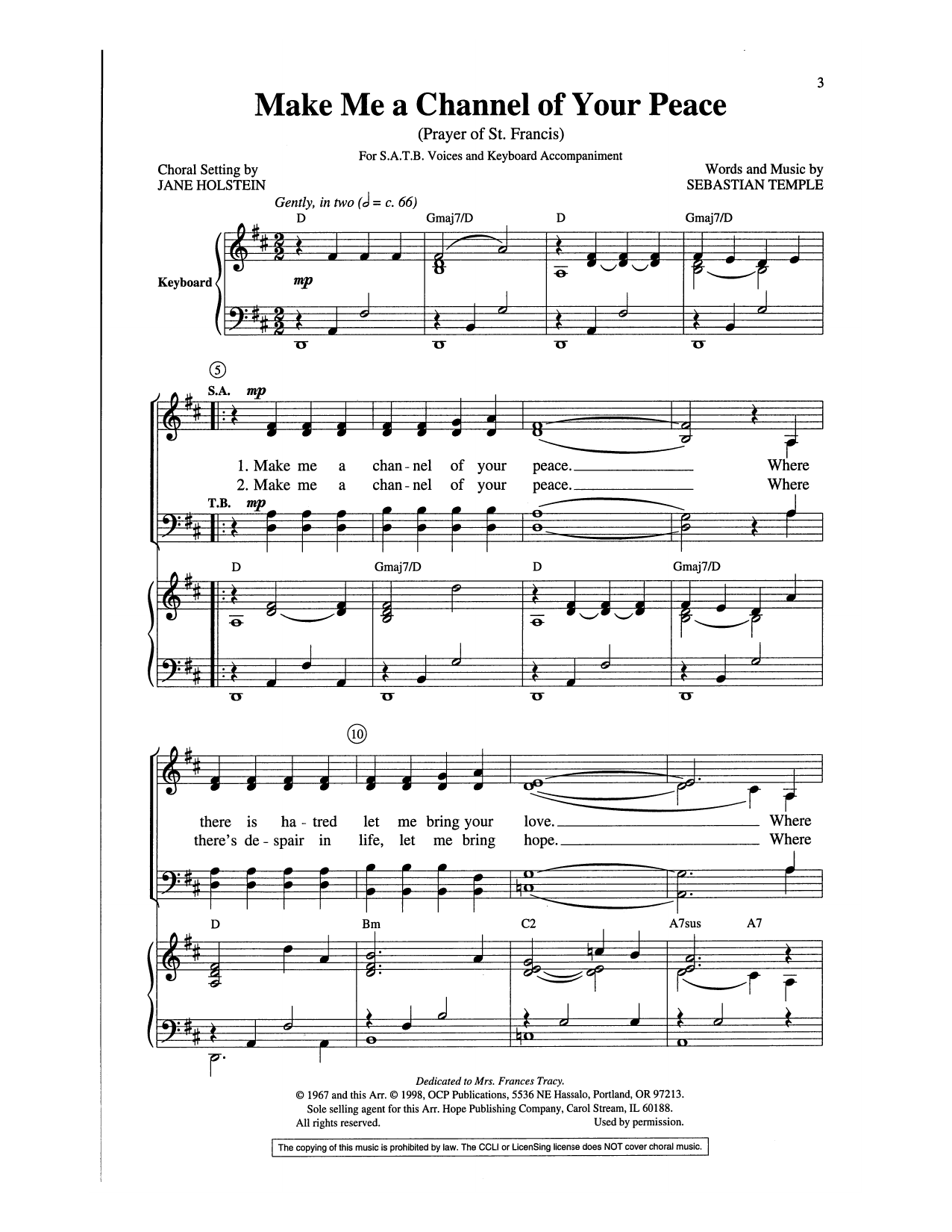 Learn to play Jane Holstein Make Me A Channel Of Your Peace sheet music for SATB Choir in minutes. Price: 3.9900$ Jane Holstein Make Me A Channel Of Your Peace sheet music notes and chords arranged for SATB Choir