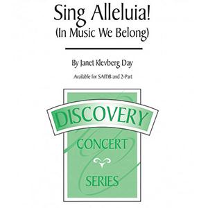 Janet Day Sing Alleluia! (In Music We Belong) Profile Image