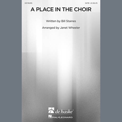 Bill Staines A Place In The Choir (arr. Janet Wheeler) Profile Image