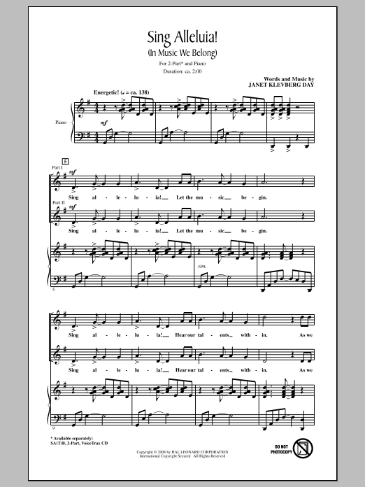 Learn to play Janet Day Sing Alleluia! (In Music We Belong) sheet music for 2-Part Choir in minutes. Price: 3.9900$ Janet Day Sing Alleluia! (In Music We Belong) sheet music notes and chords arranged for 2-Part Choir