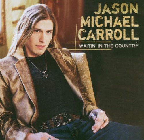 Jason Michael Carroll Livin' Our Love Song Profile Image