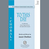 Download or print Jason Shelton To This Day - Organ Sheet Music Printable PDF 5-page score for Sacred / arranged Choir Instrumental Pak SKU: 442710