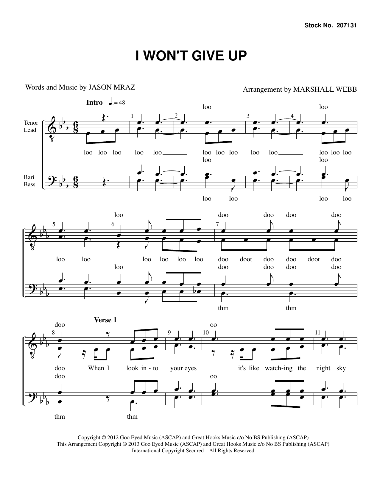 Learn to play Jason Mraz I Won't Give Up (arr. Marshall Webb) sheet music for TTBB Choir in minutes. Price: 3.9900$ Jason Mraz I Won't Give Up (arr. Marshall Webb) sheet music notes and chords arranged for TTBB Choir