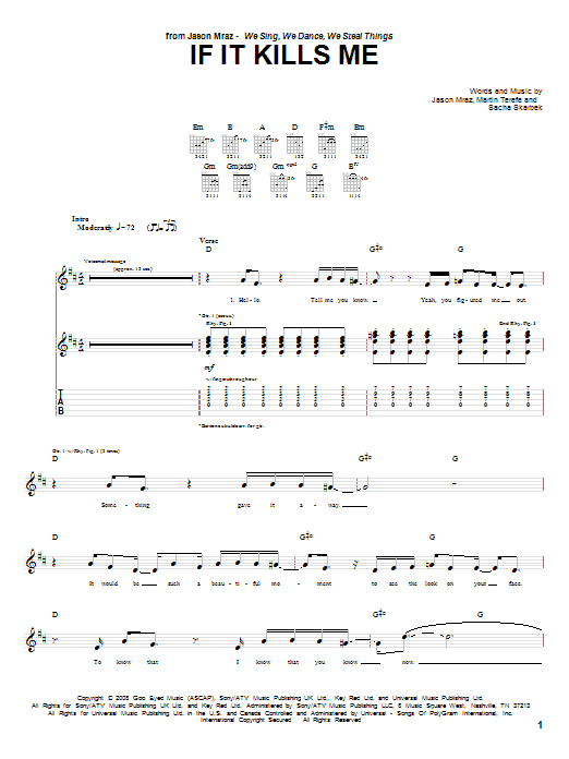 Learn to play Jason Mraz If It Kills Me sheet music for Piano, Vocal & Guitar Chords (Right-Hand Melody) in minutes. Price: 7.8900$ Jason Mraz If It Kills Me sheet music notes and chords arranged for Piano, Vocal & Guitar Chords (Right-Hand Melody)
