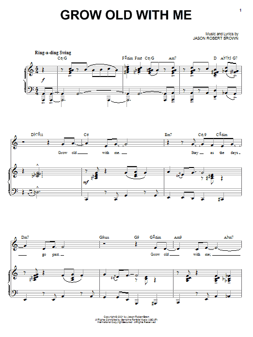 Learn to play Jason Robert Brown Grow Old With Me (from Wearing Someone Else's Clothes) sheet music for Piano & Vocal in minutes. Jason Robert Brown Grow Old With Me (from Wearing Someone Else's Clothes) sheet music notes and chords. Download Printable PDF.