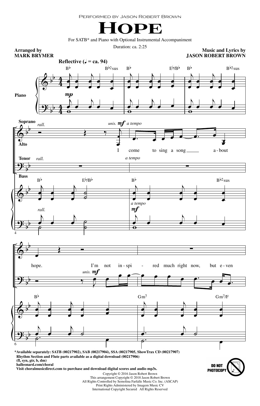 Learn to play Jason Robert Brown Hope (from How We React and How We Recover) (arr. Mark Brymer) sheet music for SSA Choir in minutes. Price: 3.9900$ Jason Robert Brown Hope (from How We React and How We Recover) (arr. Mark Brymer) sheet music notes and chords arranged for SSA Choir