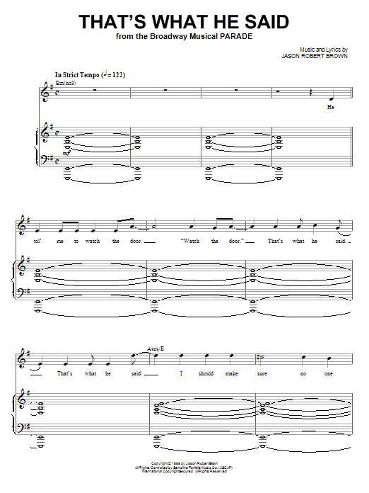 Learn to play Jason Robert Brown That's What He Said (from Parade) sheet music for Piano & Vocal in minutes. Jason Robert Brown That's What He Said (from Parade) sheet music notes and chords. Download Printable PDF.