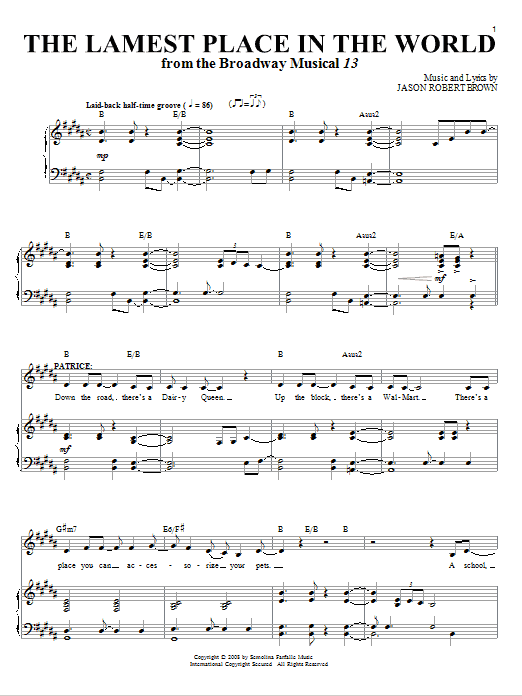 Learn to play Jason Robert Brown The Lamest Place In The World (from 13: The Musical) sheet music for Piano & Vocal in minutes. Jason Robert Brown The Lamest Place In The World (from 13: The Musical) sheet music notes and chords