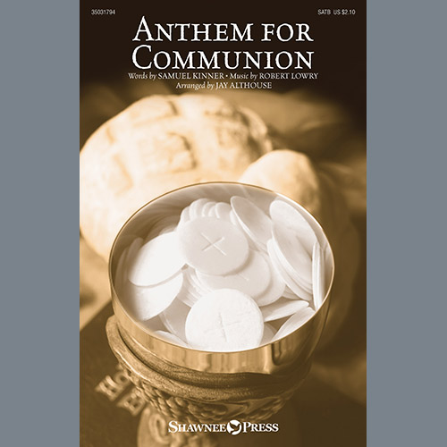 Jay Althouse Anthem For Communion Profile Image
