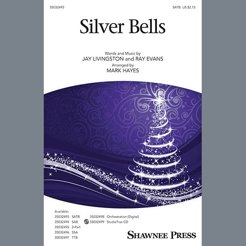 Jay Livingston & Ray Evans Silver Bells (arr. Mark Hayes) Profile Image