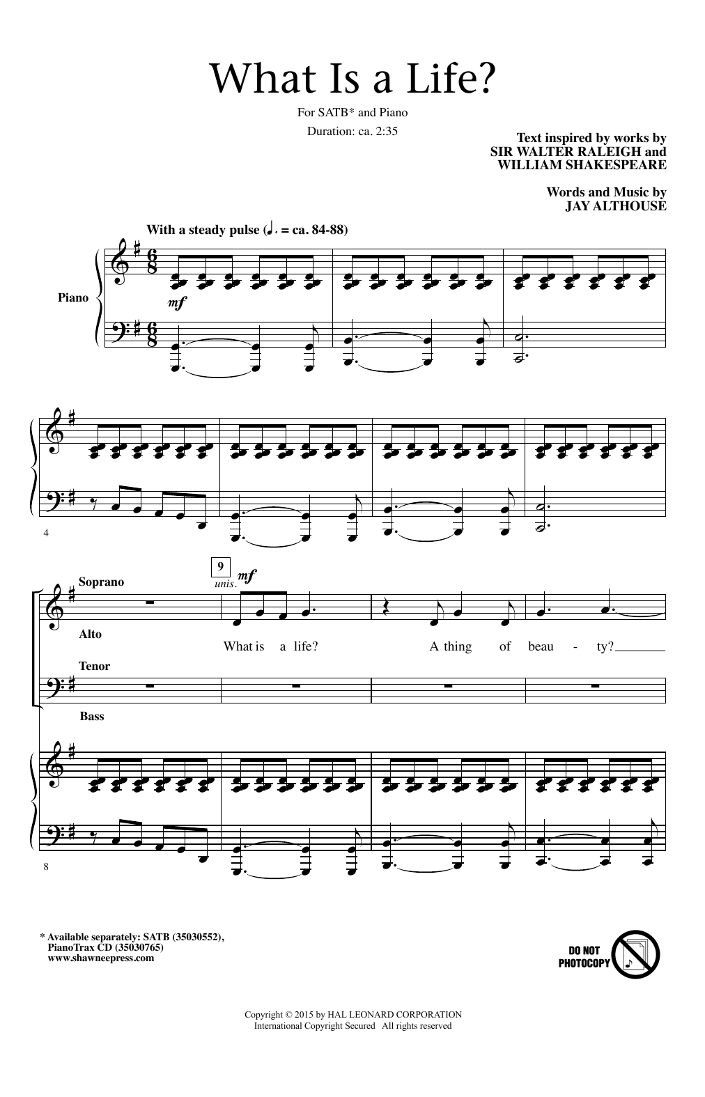 Learn to play Jay Althouse What Is A Life? sheet music for SATB Choir in minutes. Jay Althouse What Is A Life? sheet music notes and chords