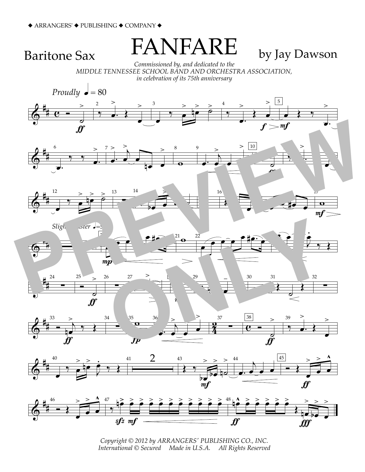 Learn to play Jay Dawson Fanfare - Baritone Sax sheet music for Concert Band in minutes. Price: 5.9900$ Jay Dawson Fanfare - Baritone Sax sheet music notes and chords arranged for Concert Band