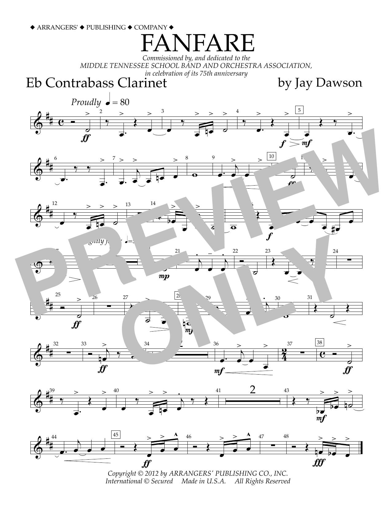 Learn to play Jay Dawson Fanfare - Eb Contra Bass Clarinet sheet music for Concert Band in minutes. Price: 5.9900$ Jay Dawson Fanfare - Eb Contra Bass Clarinet sheet music notes and chords arranged for Concert Band