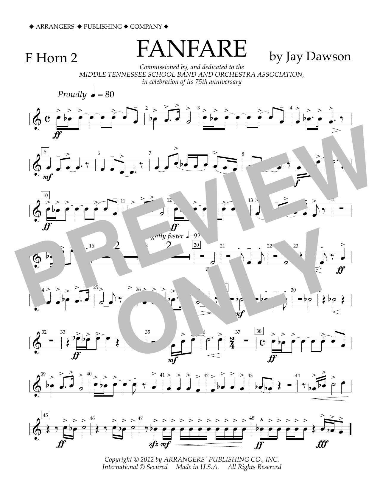 Learn to play Jay Dawson Fanfare - F Horn 2 sheet music for Concert Band in minutes. Price: 5.9900$ Jay Dawson Fanfare - F Horn 2 sheet music notes and chords arranged for Concert Band