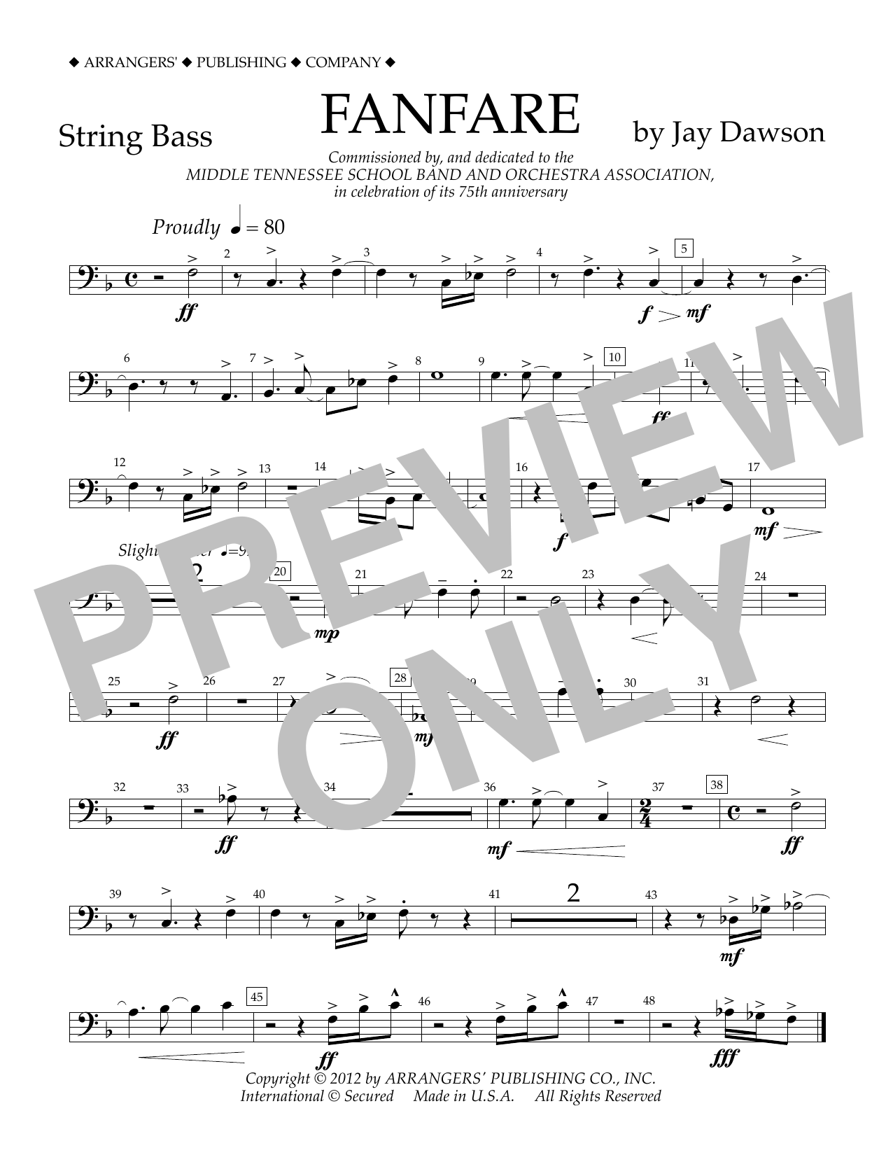 Learn to play Jay Dawson Fanfare - String Bass sheet music for Concert Band in minutes. Price: 5.9900$ Jay Dawson Fanfare - String Bass sheet music notes and chords arranged for Concert Band