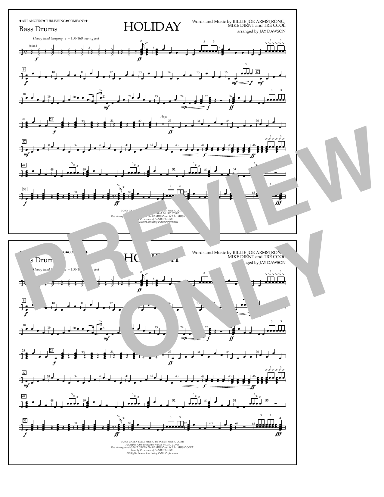 Learn to play Jay Dawson Holiday - Bass Drum sheet music for Marching Band in minutes. Price: 7.8900$ Jay Dawson Holiday - Bass Drum sheet music notes and chords arranged for Marching Band