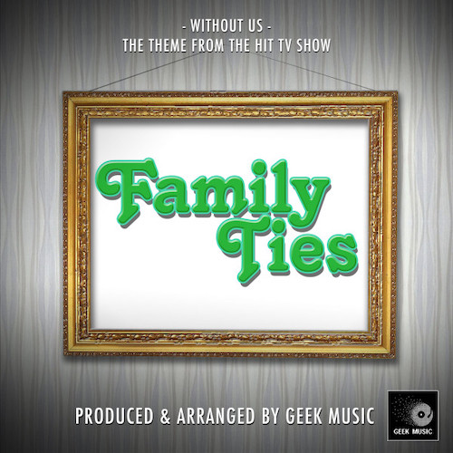 Without Us (theme from Family Ties) cover image