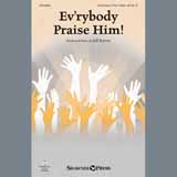 Download or print Jeff Reeves Ev'rybody Praise Him! Sheet Music Printable PDF 6-page score for Concert / arranged 2-Part Choir SKU: 408935