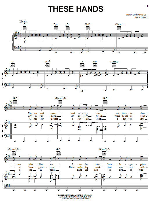 Jeff Deyo These Hands sheet music notes and chords. Download Printable PDF.