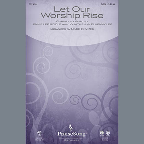 Jennie Lee Riddle and Jonathan McElhenny Lee Let Our Worship Rise (arr. Mark Brymer) Profile Image