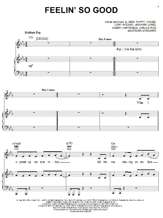 Learn to play Jennifer Lopez Feelin' So Good (feat. Big Pun & Fat Joe) sheet music for Piano, Vocal & Guitar (Right-Hand Melody) in minutes. Jennifer Lopez Feelin' So Good (feat. Big Pun & Fat Joe) sheet music notes and chords. Download Printable PDF.