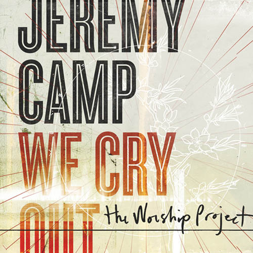 Jeremy Camp We Cry Out Profile Image