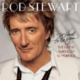 Download or print Rod Stewart The Way You Look Tonight Sheet Music Printable PDF 5-page score for Pop / arranged Piano, Vocal & Guitar Chords SKU: 26815