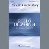Download or print Jerrell Gray Rock De Cradle Mary Sheet Music Printable PDF 9-page score for Concert / arranged SATB Choir SKU: 409061