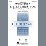 Download or print Jerry Herman We Need A Little Christmas (from Mame) (arr. Mac Huff) Sheet Music Printable PDF 11-page score for Christmas / arranged 2-Part Choir SKU: 70902