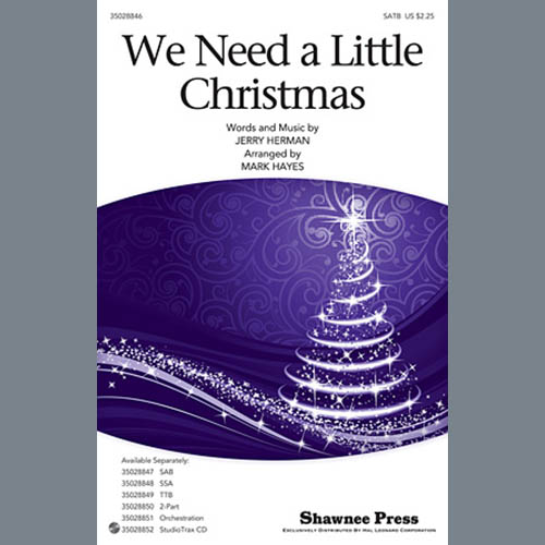 Jerry Herman We Need A Little Christmas (from Mame) (arr. Mark Hayes) Profile Image