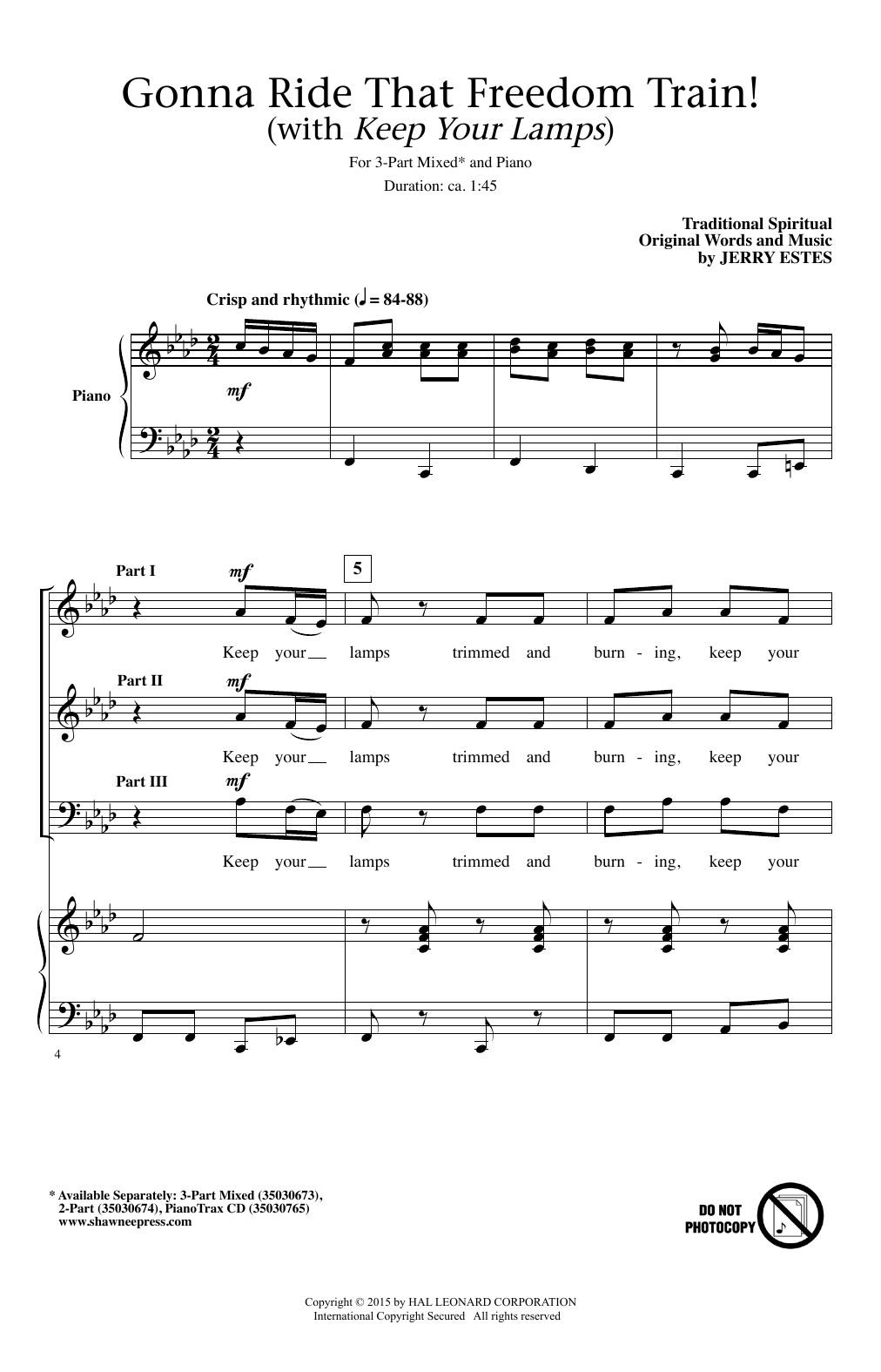 Learn to play Jerry Estes Gonna Ride That Freedom Train! (With Keep Your Lamps) sheet music for 2-Part Choir in minutes. Price: 3.9900$ Jerry Estes Gonna Ride That Freedom Train! (With Keep Your Lamps) sheet music notes and chords arranged for 2-Part Choir