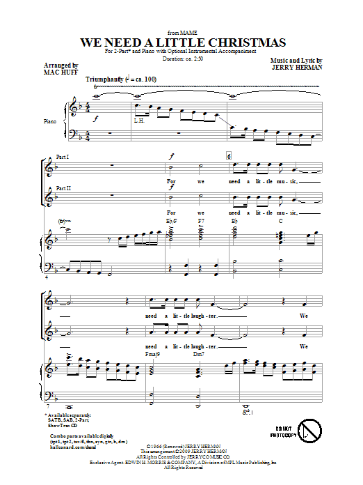 Learn to play Jerry Herman We Need A Little Christmas (from Mame) (arr. Mac Huff) sheet music for SAB Choir in minutes. Price: 3.9900$ Jerry Herman We Need A Little Christmas (from Mame) (arr. Mac Huff) sheet music notes and chords arranged for SAB Choir