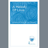Download or print Jim Papoulis A Melody Of Love Sheet Music Printable PDF 15-page score for Concert / arranged 2-Part Choir SKU: 487817