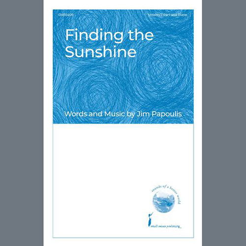 Jim Papoulis Finding The Sunshine Profile Image