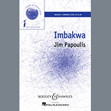 Download or print Jim Papoulis Imbakwa Sheet Music Printable PDF 10-page score for Multicultural / arranged SATB Choir SKU: 92389