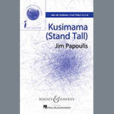 Download or print Jim Papoulis Kusimama (Stand Tall) Sheet Music Printable PDF 9-page score for Concert / arranged 2-Part Choir SKU: 86527